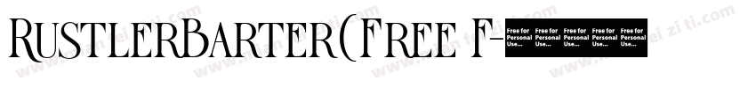 RustlerBarter(Free F字体转换